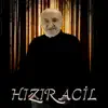 Hızır Acil - Yallah Mafi - Single